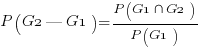 P( G2 | G1 ) = { P( G1 inter G2 )}/{ P(G1) }