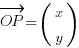 vec{OP} = (matrix{2}{1}{x y})